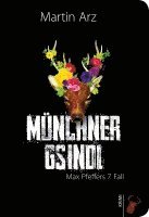 Martin Arz - Münchner Gsindl, Häftad
