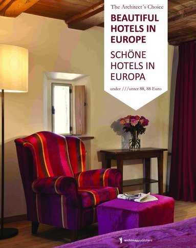 Annika Wagner, Nadine Weiland - Beautiful Hotels in Europe, Häftad