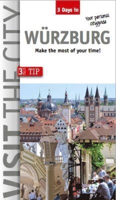 Visit the City - Wurzburg (3 days In), Häftad