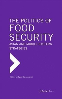 The Politics of Food Security 1