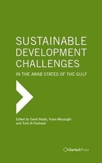 bokomslag Sustainable Development Challenges in the Arab States of the Gulf