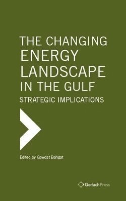 The Changing Energy Landscape in the Gulf 1