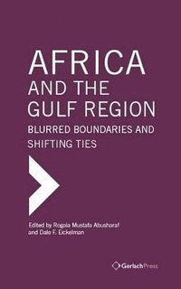 bokomslag Africa and the Gulf Region