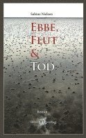 bokomslag Ebbe, Flut & Tod