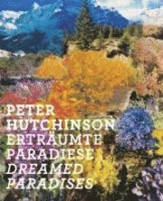 Peter Hutchinson: Dreamed Paradise 1