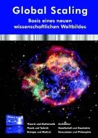 Hartmut Müller, Michael Köhlmann, Global Scaling-Experten 13 weitere Autoren, Wissenschaftlicher Förderverein Global Scaling e. V. - Global Scaling - Basis eines neuen wissenschaftlichen Weltbildes, Inbunden. Tillgänglighet: Lägg i varukorg