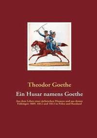 bokomslag Ein Husar namens Goethe