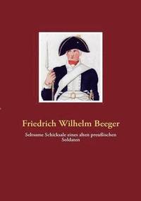 bokomslag Seltsame Schicksale eines alten preuischen Soldaten