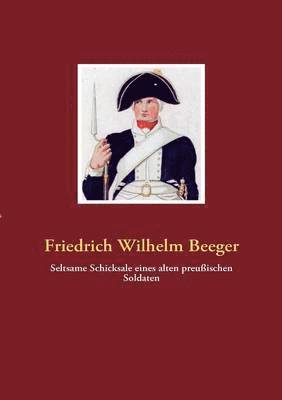 bokomslag Seltsame Schicksale eines alten preuischen Soldaten