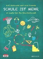 Rolf Zuckowski - Schule ist mehr, Häftad