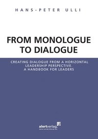 bokomslag From Monologue to Dialogue
