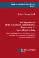 Verlagspersonal als kommunikationspolitisches Instrument für Jugendbuchverlage 1