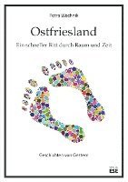 bokomslag Ostfriesland. Ein schneller Ritt durch Raum und Zeit