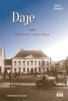 Daje oder alte Lasten - neue Zeiten 1