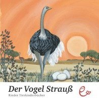 Cristiana Taverna - Der Vogel Strauß, Inbunden
