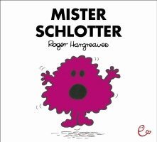 Roger Hargreaves - Mister Schlotter, Häftad
