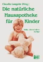 bokomslag Die natürliche Hausapotheke für Kinder