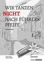 Wir tanzen nicht nach Führers Pfeife - Elisabeth Zöller 1