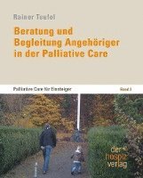 bokomslag Beratung und Begleitung Angehöriger in der Palliative Care