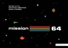 Peter Otto, Mathias Mertens, Enno Coners - mission 64, Inbunden