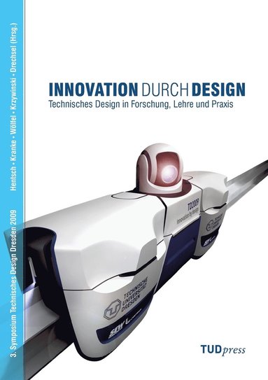Norbert Hentsch, Günter Kranke, Christian Wölfel - Innovation durch Design, Häftad