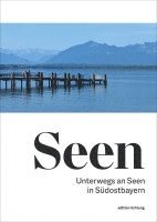 Mirko Boysen, Sabine Rädisch, Wolfgang Sréter, Gerda Stauner, Bernhard Straßer, Gregor Wolf, Harald Dobler, Jürgen Ertl, Simone Kuhnt, Veronika Mahnkopf, Klaus-Maria Mehr, Caroline von Eichhorn, Kristina Pöschl, Maria Magdalena Rabl - Seen, Häftad