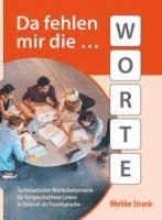 Wiebke Strank - Da fehlen mir die Worte, Häftad