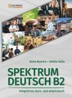 Anne Buscha, Szilvia Szita - Spektrum Deutsch B2: Integriertes Kurs- und Arbeitsbuch für Deutsch als Fremdsprache, Häftad