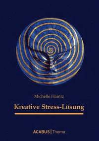 bokomslag Kreative Stress-Loesung