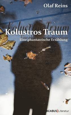 Kolustros Traum 1