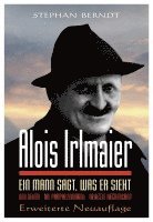 Stephan Berndt - Alois Irlmaier, Häftad