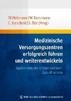 bokomslag Medizinische Versorgungszentren erfolgreich führen und weiterentwickeln