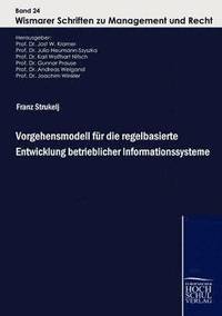 bokomslag Vorgehensmodell Fur Die Regelbasierte Entwicklung Betrieblicher Informationssysteme