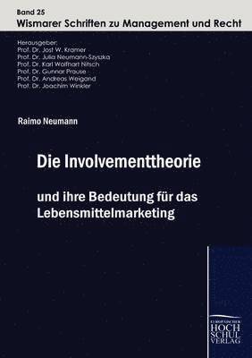 bokomslag Involvementtheorie und ihre Bedeutung für das Lebensmittelmarketing