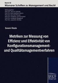 bokomslag Metriken zur Messung von Effizienz und Effektivitat von Konfigurationsmanagement- und Qualitatsmanagementverfahren