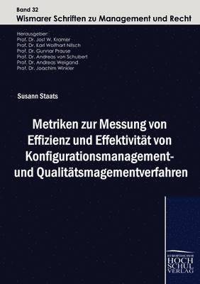 bokomslag Metriken zur Messung von Effizienz und Effektivität von Konfigurationsmanagement- und Qualitätsmanagementverfahren