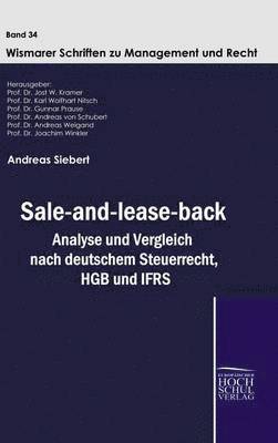 Andreas Siebert, Prof J W Kramer, Prof J. W. Kramer, Prof. Dr. J. W. Kramer, J. W. Kramer - Sale-and-lease-back, Inbunden
