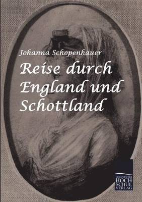 bokomslag Reise durch England und Schottland