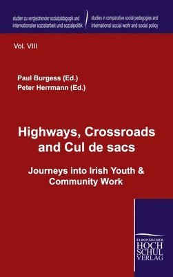 Peter Herrmann, Paul Burgess - Highways, Crossroads and Cul de sacs., Inbunden
