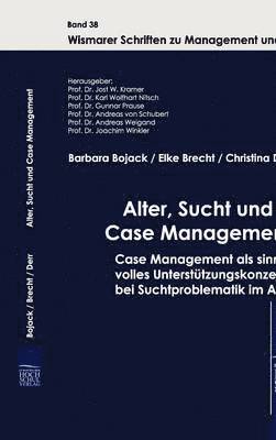 bokomslag Alter, Sucht und Case Management