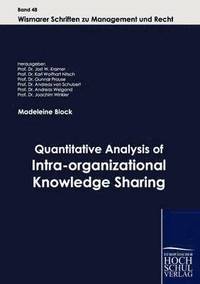 bokomslag Quantitative Analysis of Intra-organizational Knowledge Sharing