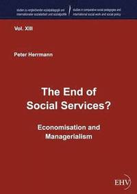 bokomslag The End of Social Services?