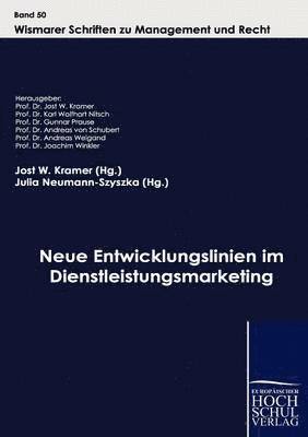 bokomslag Neue Entwicklungslinien im Dienstleistungsmarketing