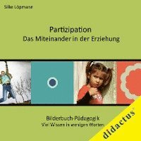 Partizipation - das Miteinander in der Erziehung 1