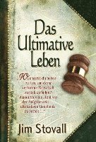 Jim Stovall - Das Ultimative Leben, Inbunden
