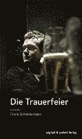 Die Trauerfeier 1