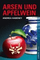 Andrea Habeney - Arsen und Apfelwein, Häftad