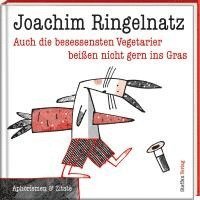 bokomslag Auch die besessensten Vegetarier beißen nicht gern ins Gras