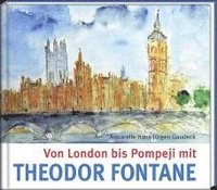 bokomslag Von London bis Pompeji mit Theodor Fontane