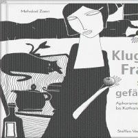 Kluge Frauen sind gefährlich 1